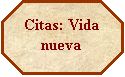 Octgono: Citas: Vida nueva