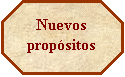 Octgono: Nuevos propsitos