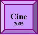 Bisel: Cine
2005

